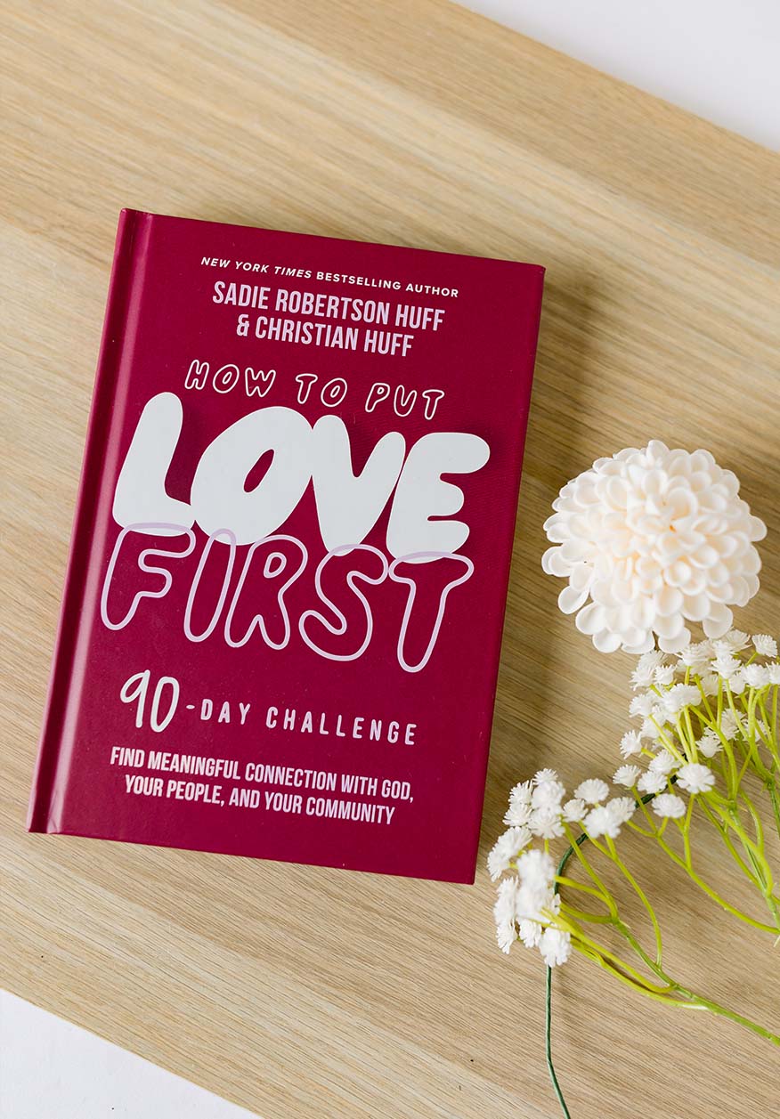 How to Put Love First Book